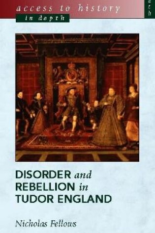 Cover of Disorder and Rebellion in Tudor England