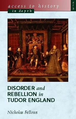 Book cover for Disorder and Rebellion in Tudor England