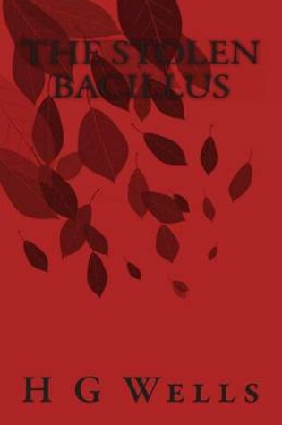 Cover of The Stolen Bacillus