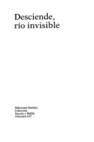 Cover of Desciende, Rio Invisible