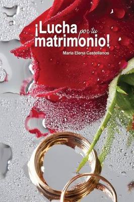 Book cover for Lucha por tu matrimonio