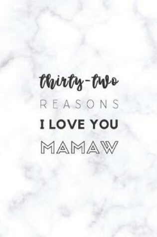 Cover of 32 Reasons I Love You Mamaw