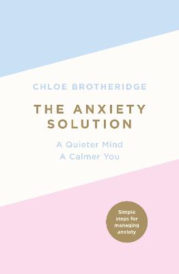 Book cover for The Anxiety Solution