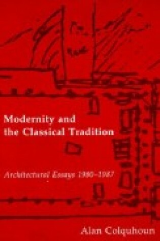 Cover of Modernity and the Classical Tradition