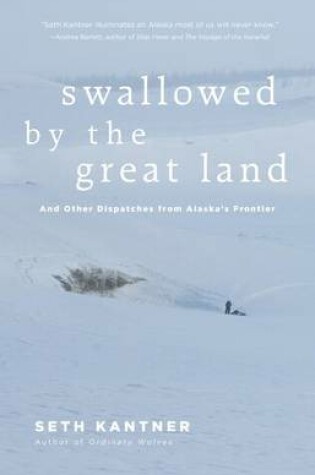 Cover of Swallowed by the Great Land