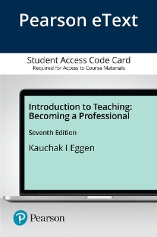 Cover of Pearson Etext Introduction to Teaching