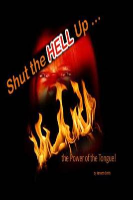 Book cover for Shut the Hell Up!