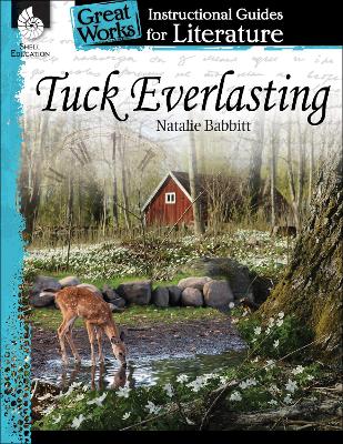 Cover of Tuck Everlasting: An Instructional Guide for Literature