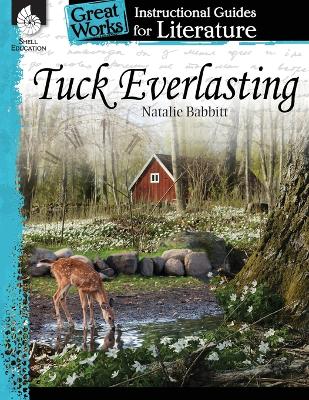 Cover of Tuck Everlasting: An Instructional Guide for Literature