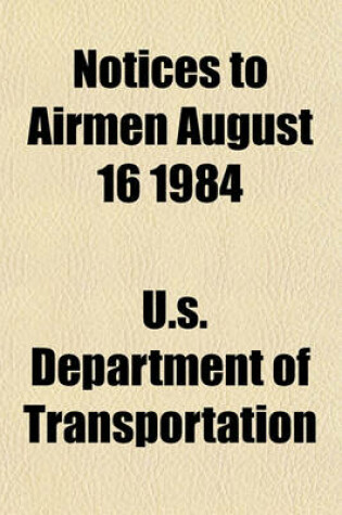 Cover of Notices to Airmen August 16 1984
