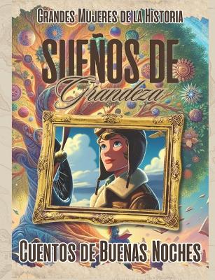 Book cover for Sueños de Grandeza