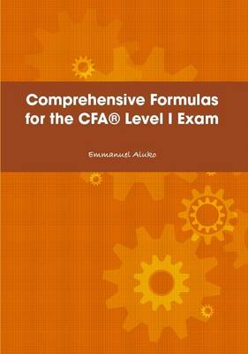 Book cover for Comprehensive Formulas for the CFA Level I Exam
