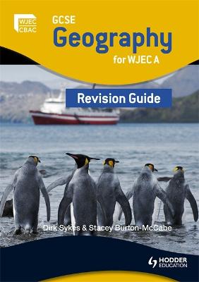 Book cover for GCSE Geography for WJEC A Revision Guide
