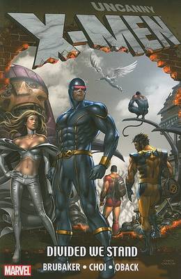 Book cover for Uncanny X-men: Divided We Stand