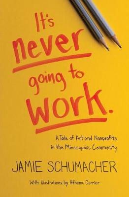 Book cover for It's Never Going to Work