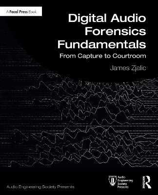 Cover of Digital Audio Forensics Fundamentals