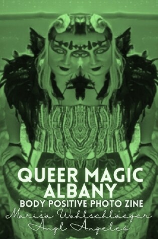 Cover of Queer Magic Albany Body Positive Photo Zine