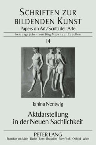 Cover of Aktdarstellung in Der Neuen Sachlichkeit