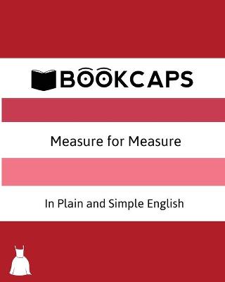 Cover of Measure for Measure In Plain and Simple English (A Modern Translation and the Original Version)