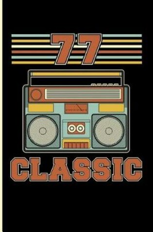 Cover of 77 Classic