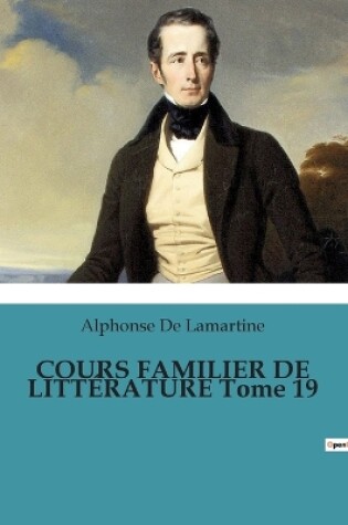 Cover of COURS FAMILIER DE LITTÉRATURE Tome 19