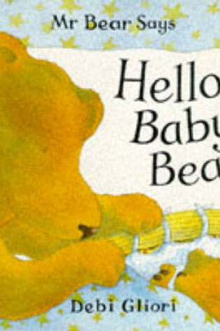 Cover of Hello, Baby Bear