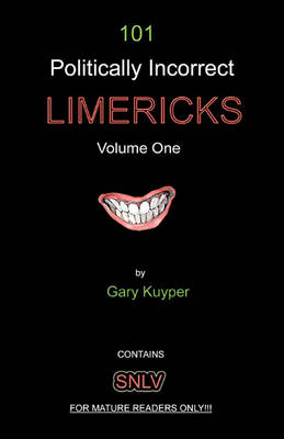 Book cover for 101 Politically Incorrect LIMERICKS