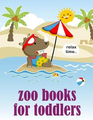 Cover of Zoo Books For Toddlers