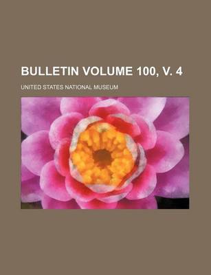 Book cover for Bulletin Volume 100, V. 4