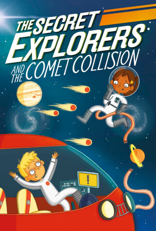 Cover of The Secret Explorers and the Comet Collision