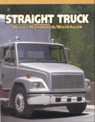 Book cover for Straight Truck Driver Handbook/Workbook