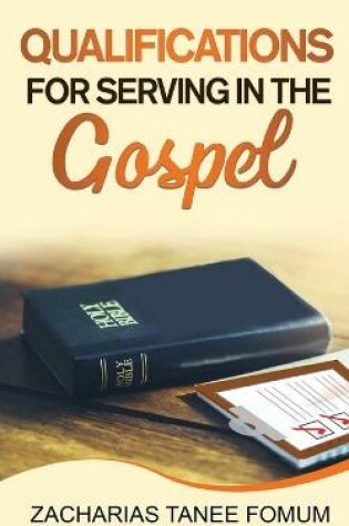 Cover of Qualifications For Serving in The Gospel