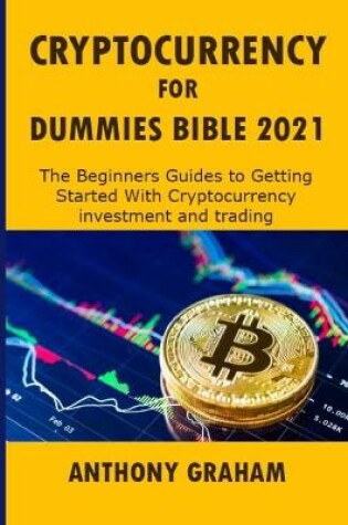 Cover of Cryptocurrency For Dummies Bible 2021