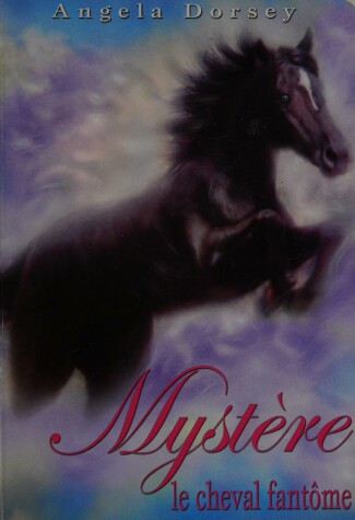 Book cover for Myst?re, Le Cheval Fant?me