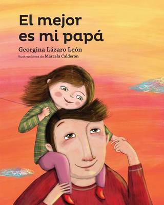 Book cover for El Mejor Es Mi Papa