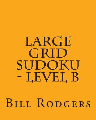 Book cover for Large Grid Sudoku - Level B