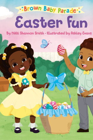 Cover of Easter Fun: A Brown Baby Parade Book