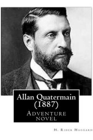 Cover of Allan Quatermain (1887), by H. Rider Haggard (novel)