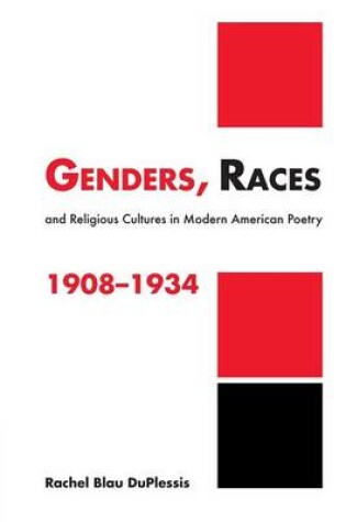 Cover of Genders, Races, and Religious Cultures in Modern American Poetry, 1908–1934