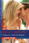 Book cover for A Pregnancy, A Party & A Proposal