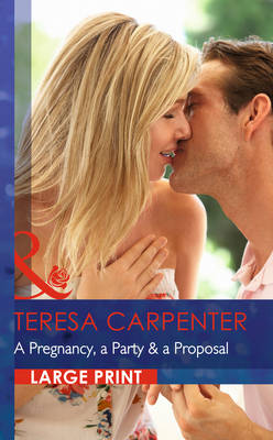 Cover of A Pregnancy, A Party & A Proposal