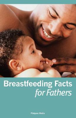 Book cover for Breastfeeding Facts for Fathers