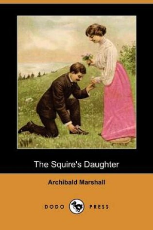 Cover of The Squire's Daughter (Dodo Press)
