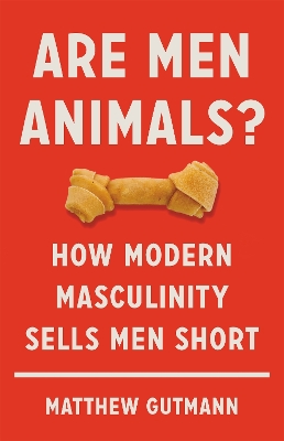 Cover of Are Men Animals?