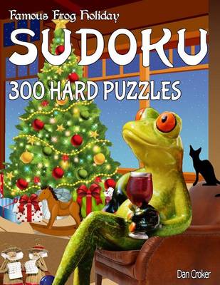 Cover of Famous Frog Holiday Sudoku 300 Hard Puzzles