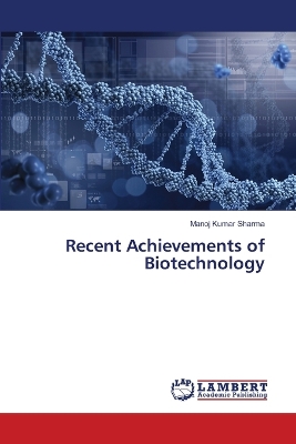 Book cover for Recent Achievements of Biotechnology