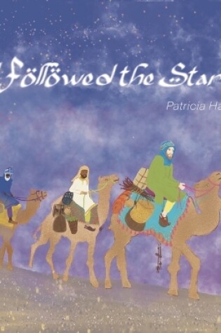 Cover of I followed the star