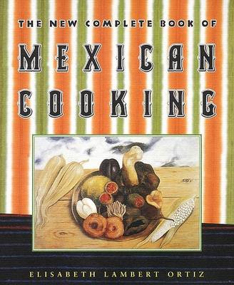 Book cover for The New Complete Book of Mexican Cooking