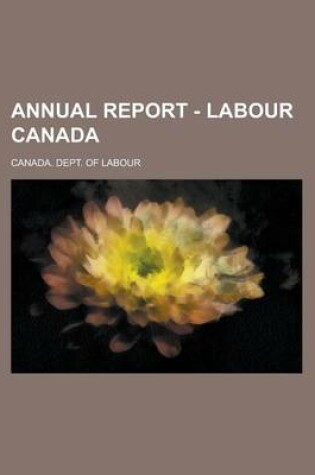 Cover of Annual Report - Labour Canada