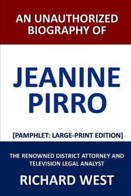 Book cover for An Unauthorized Biography of Jeanine Pirro